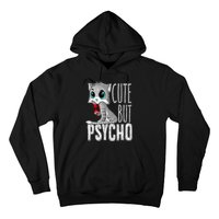 Cute But Psycho Kitty Cat Wife Mom Gift Horror Halloween Hoodie