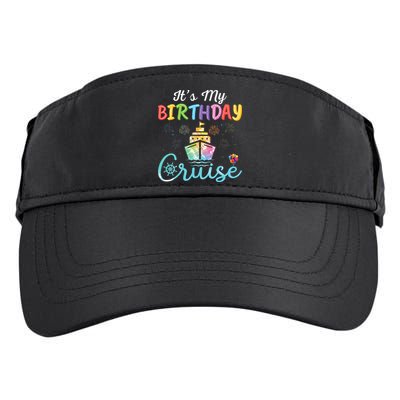 Cruise Birthday Party Vacation Trip ItS My Birthday Cruise Adult Drive Performance Visor