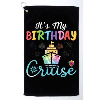 Cruise Birthday Party Vacation Trip ItS My Birthday Cruise Golf Towel
