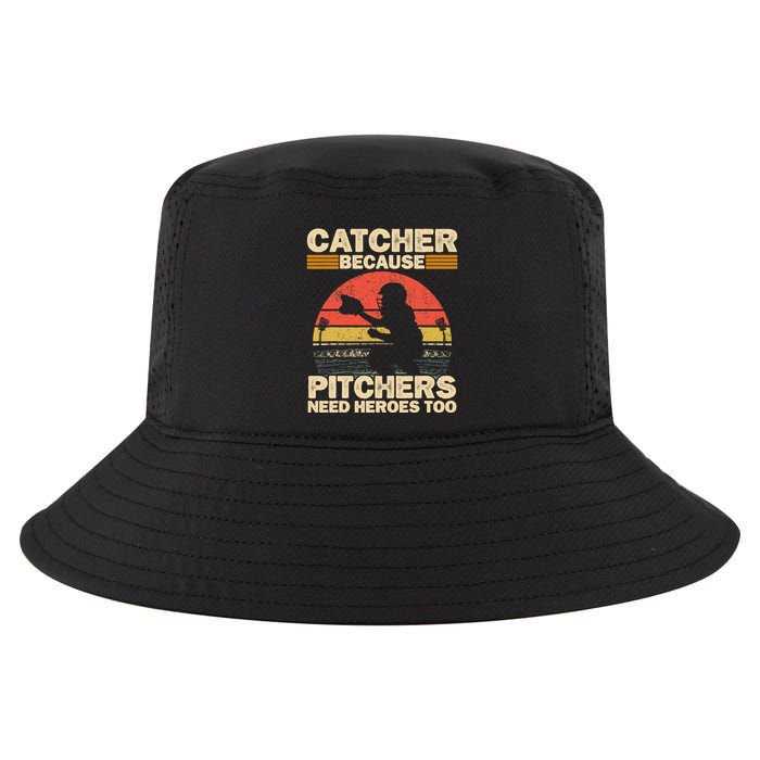 Catcher Because Pitchers Need Heroes Too Baseball Cool Comfort Performance Bucket Hat
