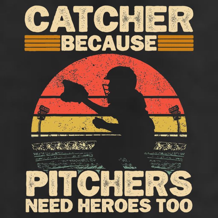 Catcher Because Pitchers Need Heroes Too Baseball Cool Comfort Performance Bucket Hat