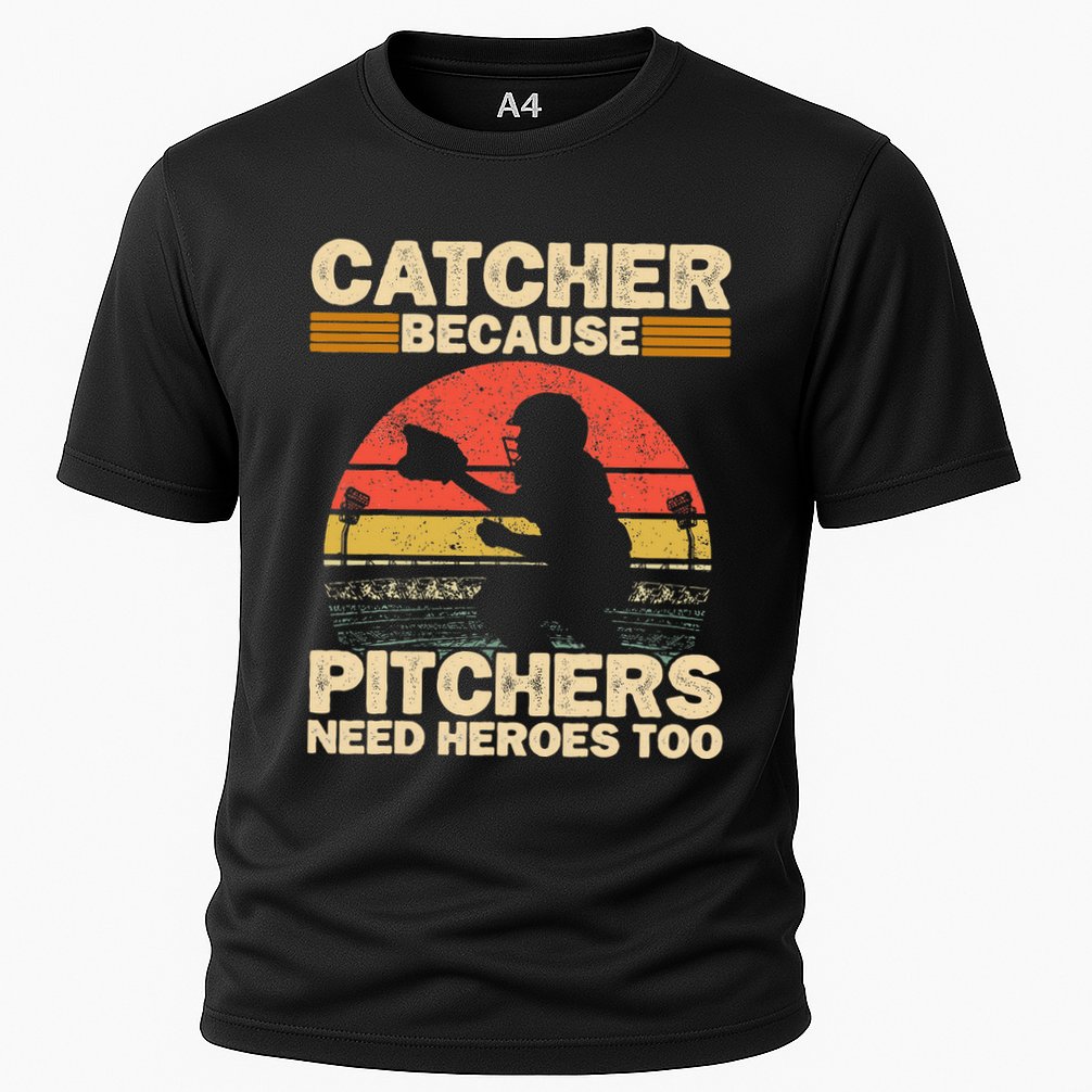 Catcher Because Pitchers Need Heroes Too Baseball Performance Shirt