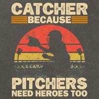 Catcher Because Pitchers Need Heroes Too Baseball Cotton Canvas Backpack