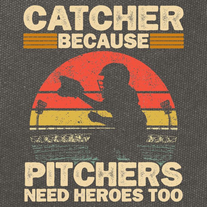 Catcher Because Pitchers Need Heroes Too Baseball Cotton Canvas Backpack