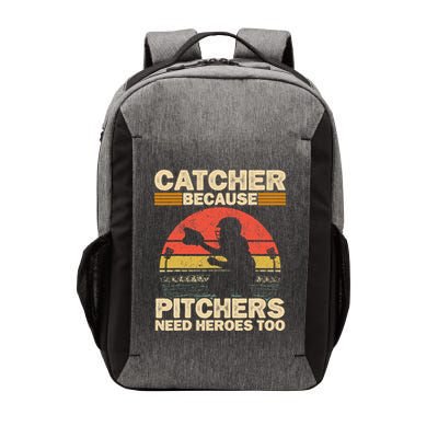 Catcher Because Pitchers Need Heroes Too Baseball Vector Backpack