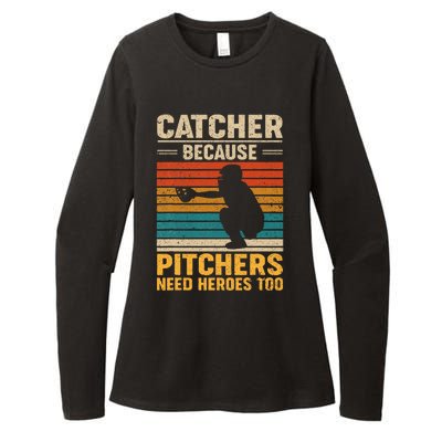 Catcher Because Pitchers Need Heroes Too Baseball Womens CVC Long Sleeve Shirt