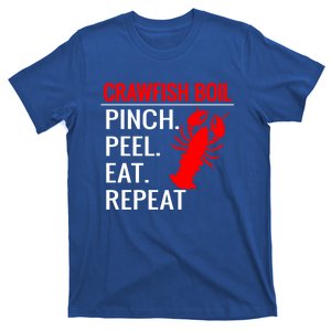 Crawfish Boil Pinch Peel Eat Repeat Cajun Season Lover Fun Gift T-Shirt