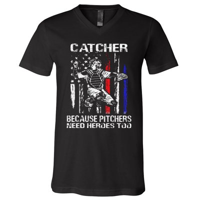 Catcher Because Pitchers Need Heroes Too Baseball Softball V-Neck T-Shirt