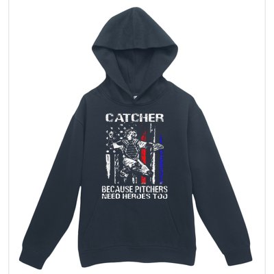 Catcher Because Pitchers Need Heroes Too Baseball Softball Urban Pullover Hoodie