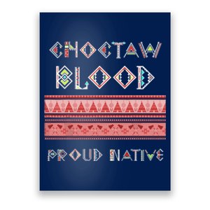 Choctaw Blood Proud Native American Poster