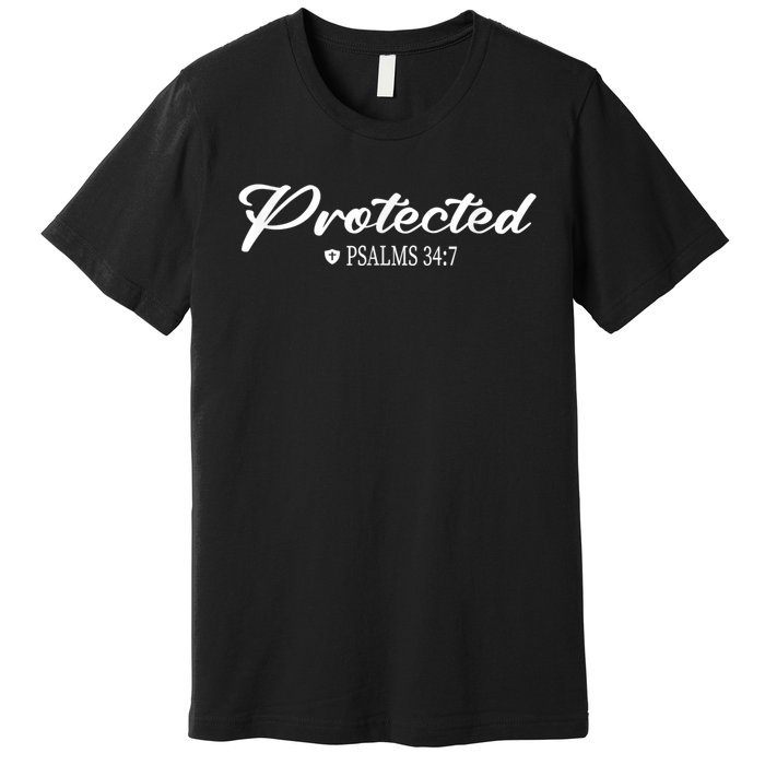 CHRISTIAN BIBLE PSALMS 34:7 PROTECTED FOR MEN & WOMEN VERSE Premium T-Shirt