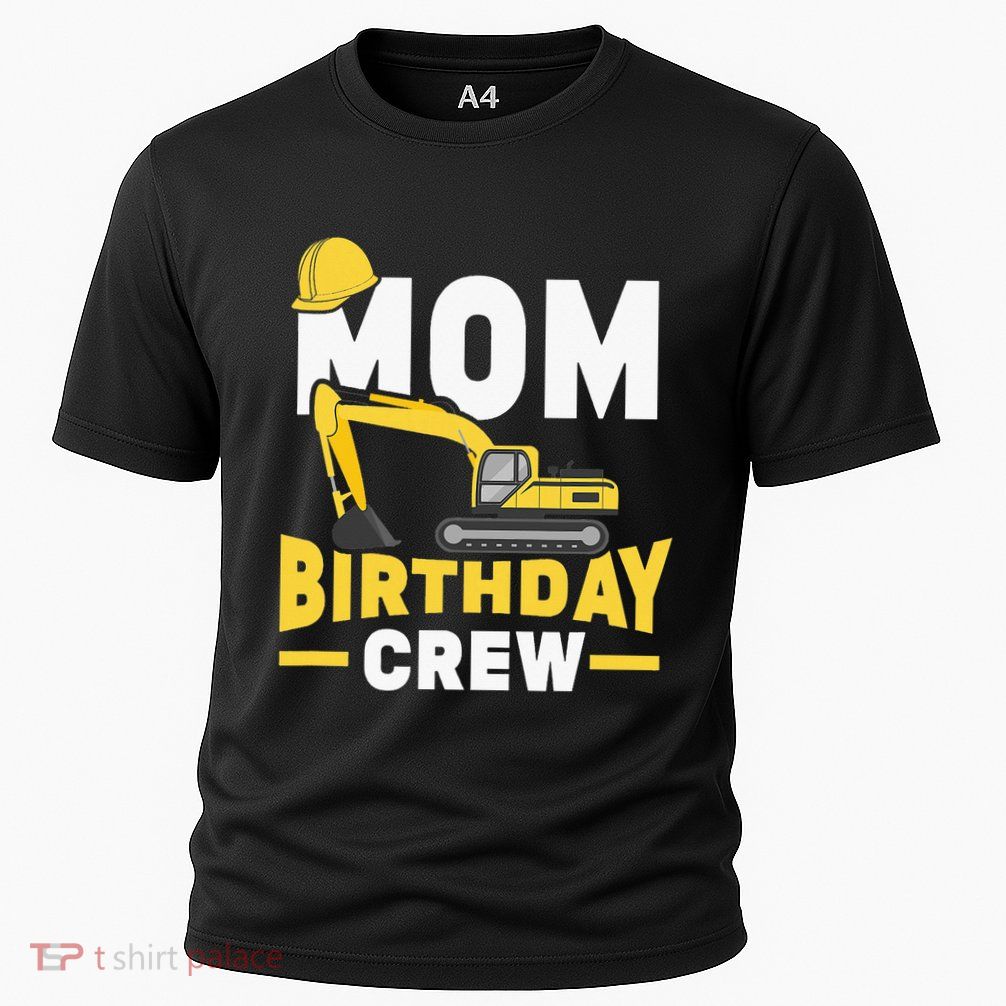 Construction Birthday Party Digger Mom Performance Shirt