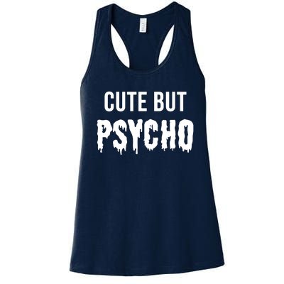 Cute But Psycho Women's Racerback Tank