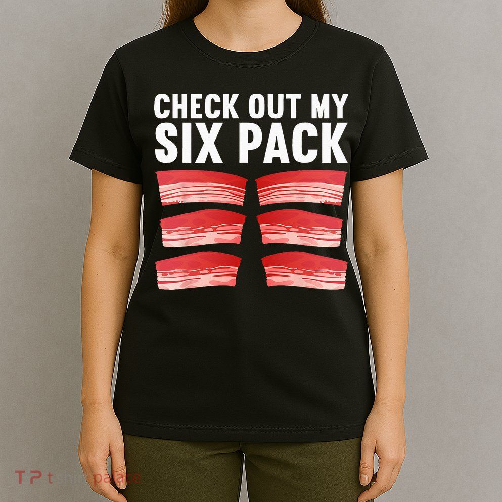 Cool Bacon Pork Food Meat Lovers Foodie T-Shirt