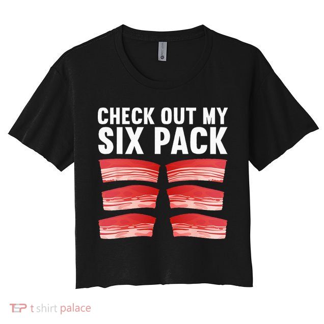 Cool Bacon Pork Food Meat Lovers Foodie Crop Top