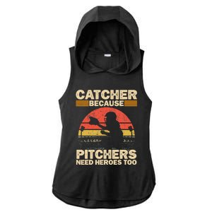 Catcher Because Pitchers Need Heroes Too Baseball Ladies PosiCharge Tri-Blend Wicking Draft Hoodie Tank