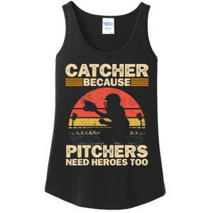 Catcher Because Pitchers Need Heroes Too Baseball Ladies Essential Tank