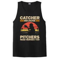 Catcher Because Pitchers Need Heroes Too Baseball PosiCharge Competitor Tank