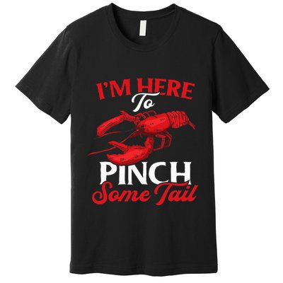 Crawfish Boil Party Pinching Fun Crayfish Tail Pincher Premium T-Shirt