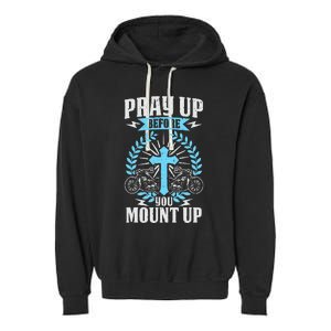 Christian Biker Pray Up Before You Mount Up Faith Garment-Dyed Fleece Hoodie