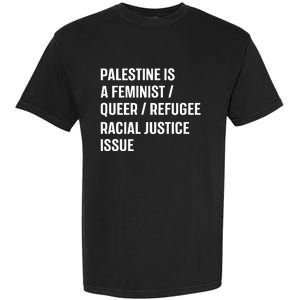 Cory Booker Palestine Is A Feminist Queer Refugee Racial Justice Issue Garment-Dyed Heavyweight T-Shirt