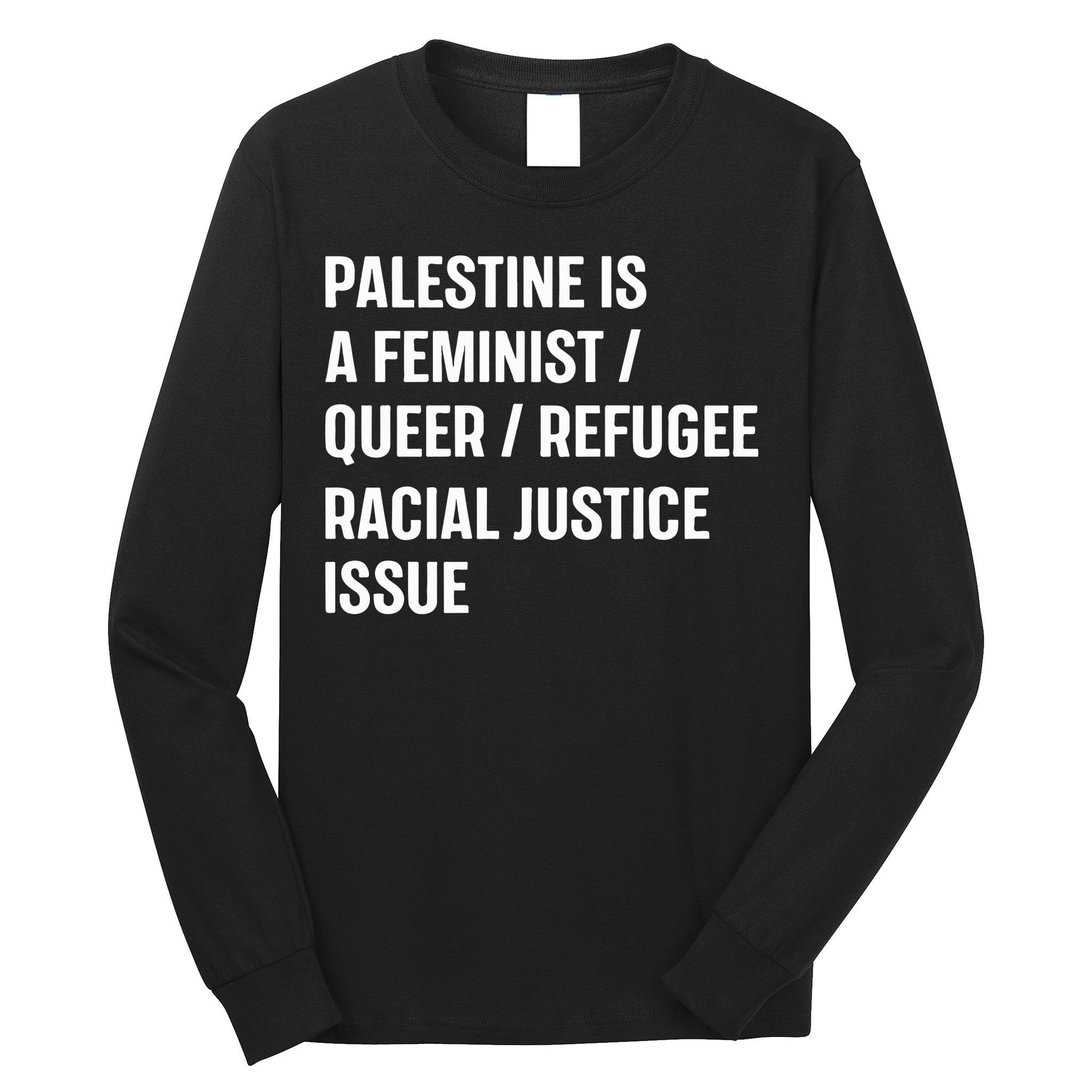 Cory Booker Palestine Is A Feminist Queer Refugee Racial Justice Issue Long Sleeve Shirt