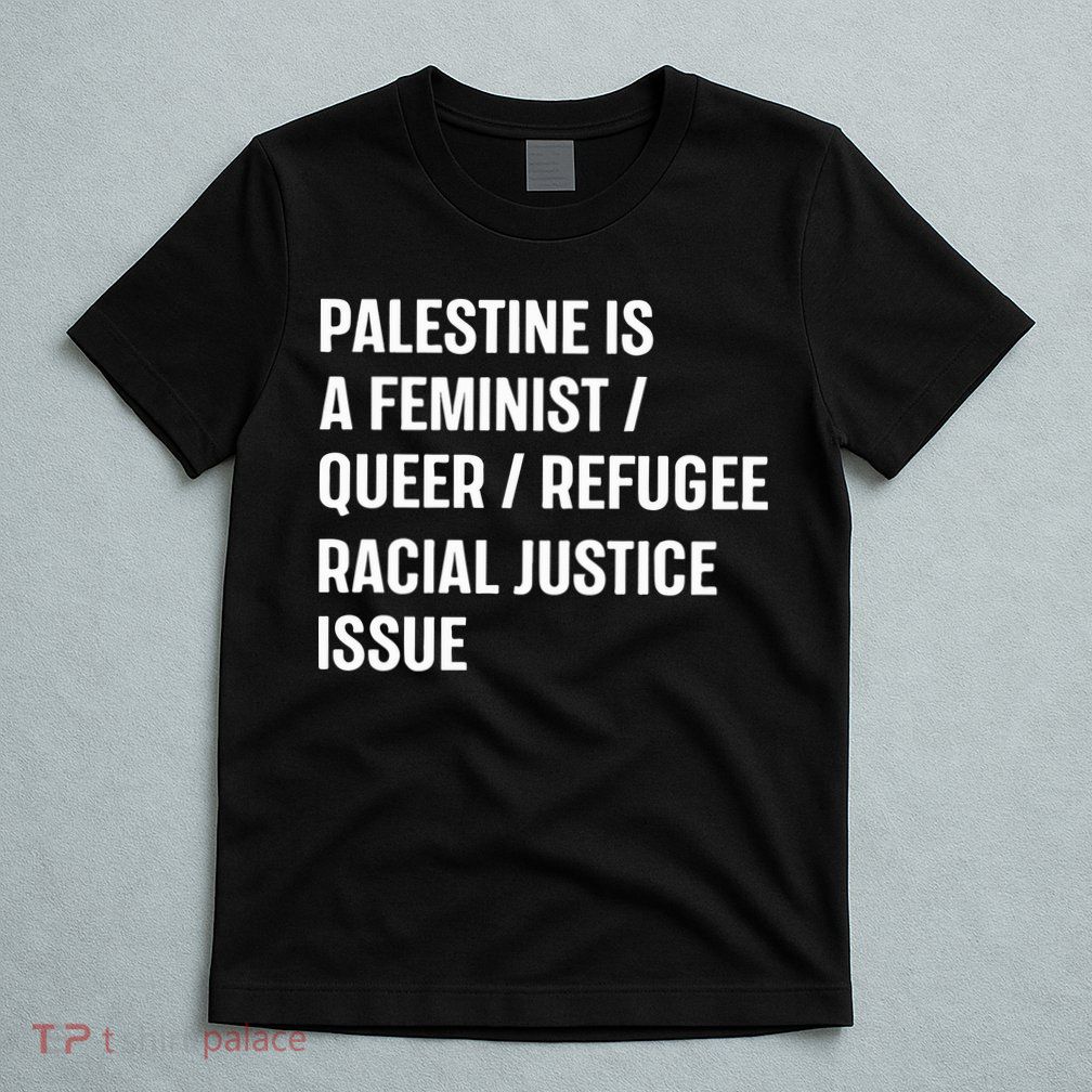 Cory Booker Palestine Is A Feminist Queer Refugee Racial Justice Issue T-Shirt