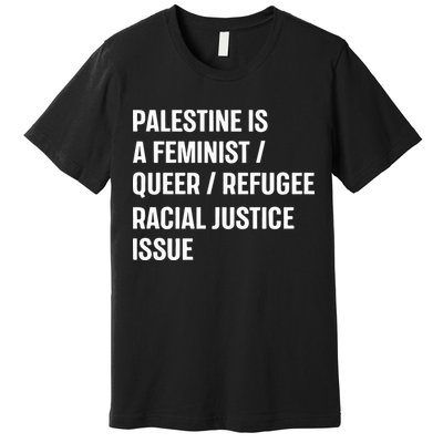 Cory Booker Palestine Is A Feminist Queer Refugee Racial Justice Issue Premium T-Shirt