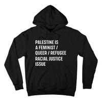 Cory Booker Palestine Is A Feminist Queer Refugee Racial Justice Issue Tall Hoodie