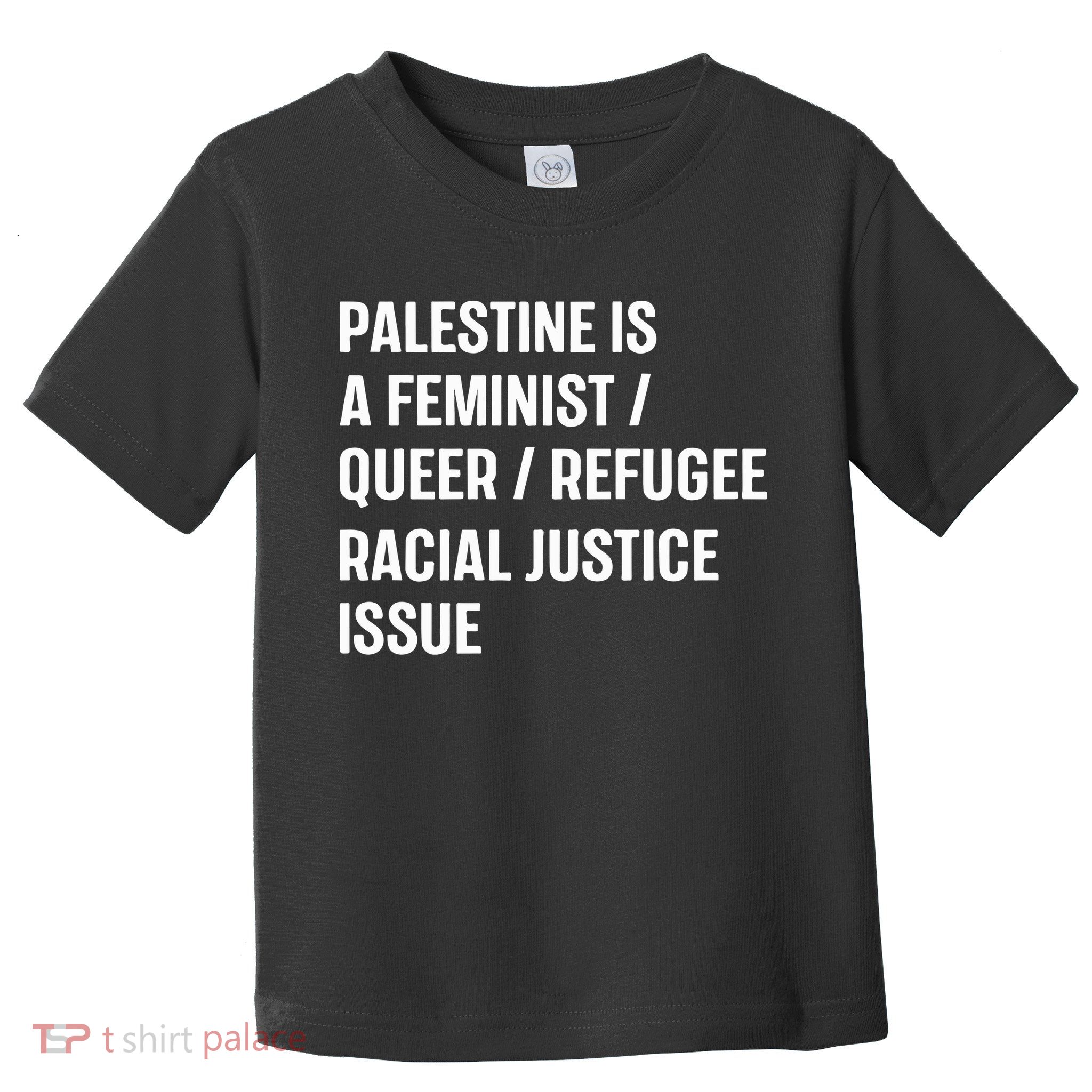 Cory Booker Palestine Is A Feminist Queer Refugee Racial Justice Issue Toddler T-Shirt