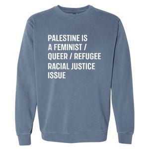 Cory Booker Palestine Is A Feminist Queer Refugee Racial Justice Issue Garment-Dyed Sweatshirt