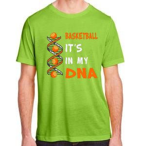 Cute Basketball Playing Basketball Is In My Dna Basketball Lover Adult ChromaSoft Performance T-Shirt