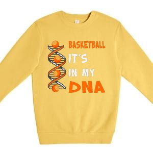 Cute Basketball Playing Basketball Is In My Dna Basketball Lover Premium Crewneck Sweatshirt