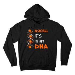 Cute Basketball Playing Basketball Is In My Dna Basketball Lover Hoodie