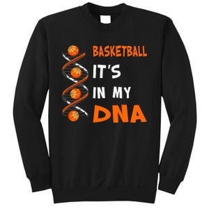 Cute Basketball Playing Basketball Is In My Dna Basketball Lover Sweatshirt