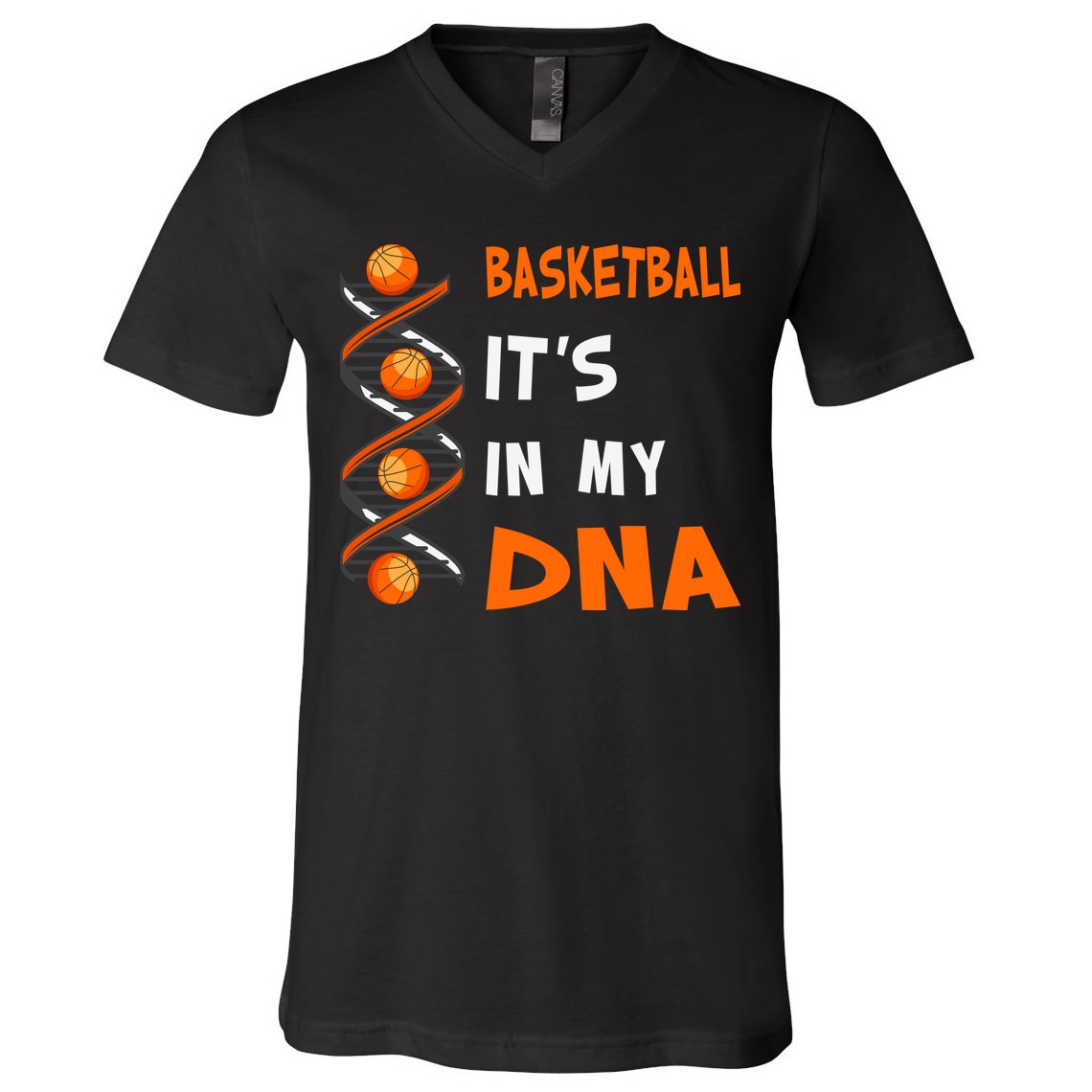 Cute Basketball Playing Basketball Is In My Dna Basketball Lover V-Neck T-Shirt