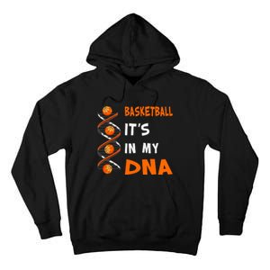 Cute Basketball Playing Basketball Is In My Dna Basketball Lover Tall Hoodie