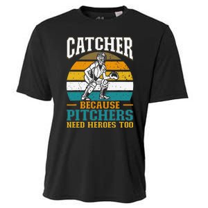 Catcher Because Pitchers Need Heroes Too Baseball Player Cooling Performance Crew T-Shirt