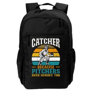 Catcher Because Pitchers Need Heroes Too Baseball Player Daily Commute Backpack