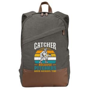 Catcher Because Pitchers Need Heroes Too Baseball Player Cotton Canvas Backpack