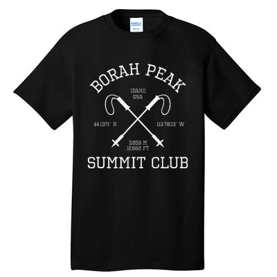 Climbed Borah Peak Summit Club Hike Idaho Usa Hiking Tall T-Shirt