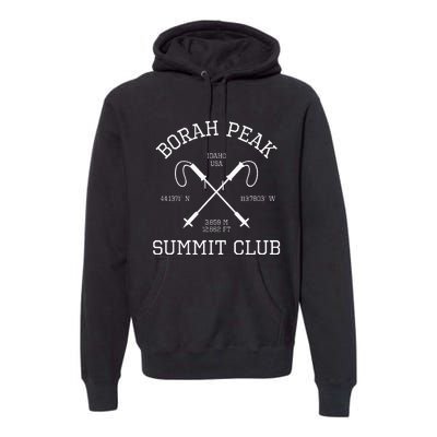 Climbed Borah Peak Summit Club Hike Idaho Usa Hiking Premium Hoodie