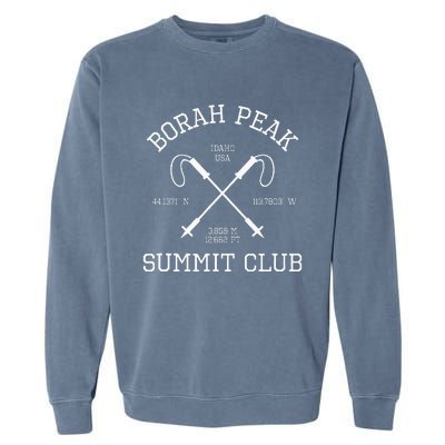 Climbed Borah Peak Summit Club Hike Idaho Usa Hiking Garment-Dyed Sweatshirt