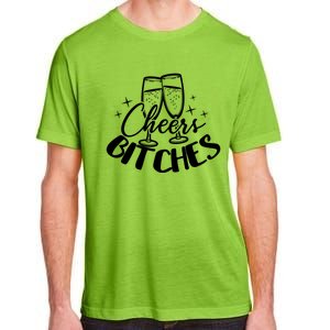 Cheers Bitches Party Bachelorette Party Matching Funny Gift Adult ChromaSoft Performance T-Shirt