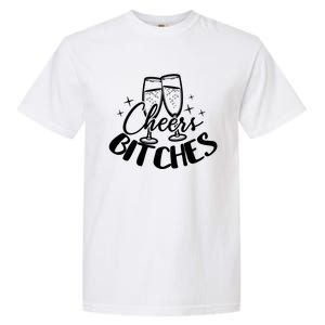 Cheers Bitches Party Bachelorette Party Matching Funny Gift Garment-Dyed Heavyweight T-Shirt