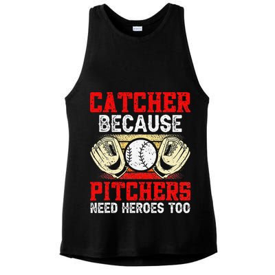 Catcher Because Pitchers Need Heroes Too Baseball Player Ladies PosiCharge Tri-Blend Wicking Tank