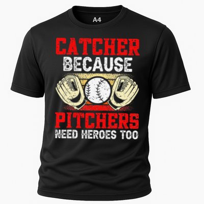 Catcher Because Pitchers Need Heroes Too Baseball Player Performance Shirt