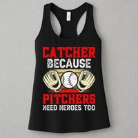Catcher Because Pitchers Need Heroes Too Baseball Player Womens Tank Top