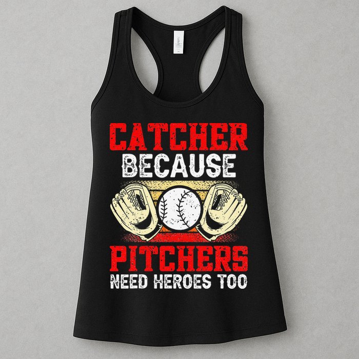 Catcher Because Pitchers Need Heroes Too Baseball Player Womens Tank Top