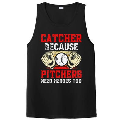 Catcher Because Pitchers Need Heroes Too Baseball Player PosiCharge Competitor Tank